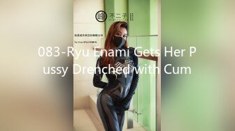 083-Ryu Enami Gets Her Pussy Drenched with Cum